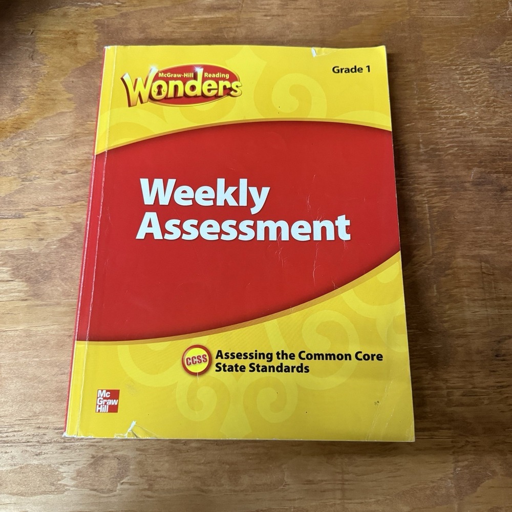 McGraw Hill Reading Wonders Unit Weekly Assessment Grade 1